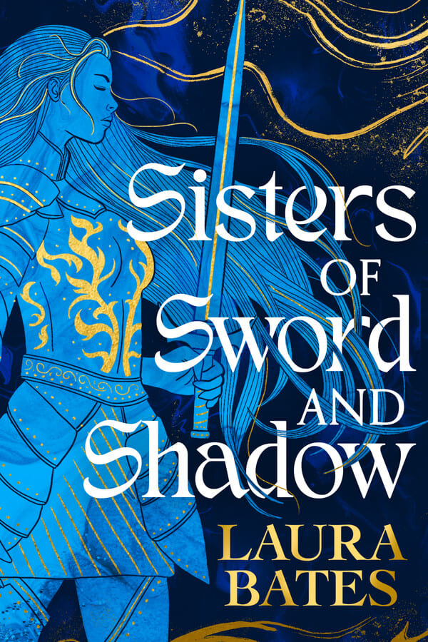 Sisters of Sword and Shadow by Laura Bates Cover Art