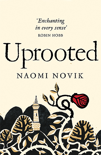 Uprooted by Naomi Novik