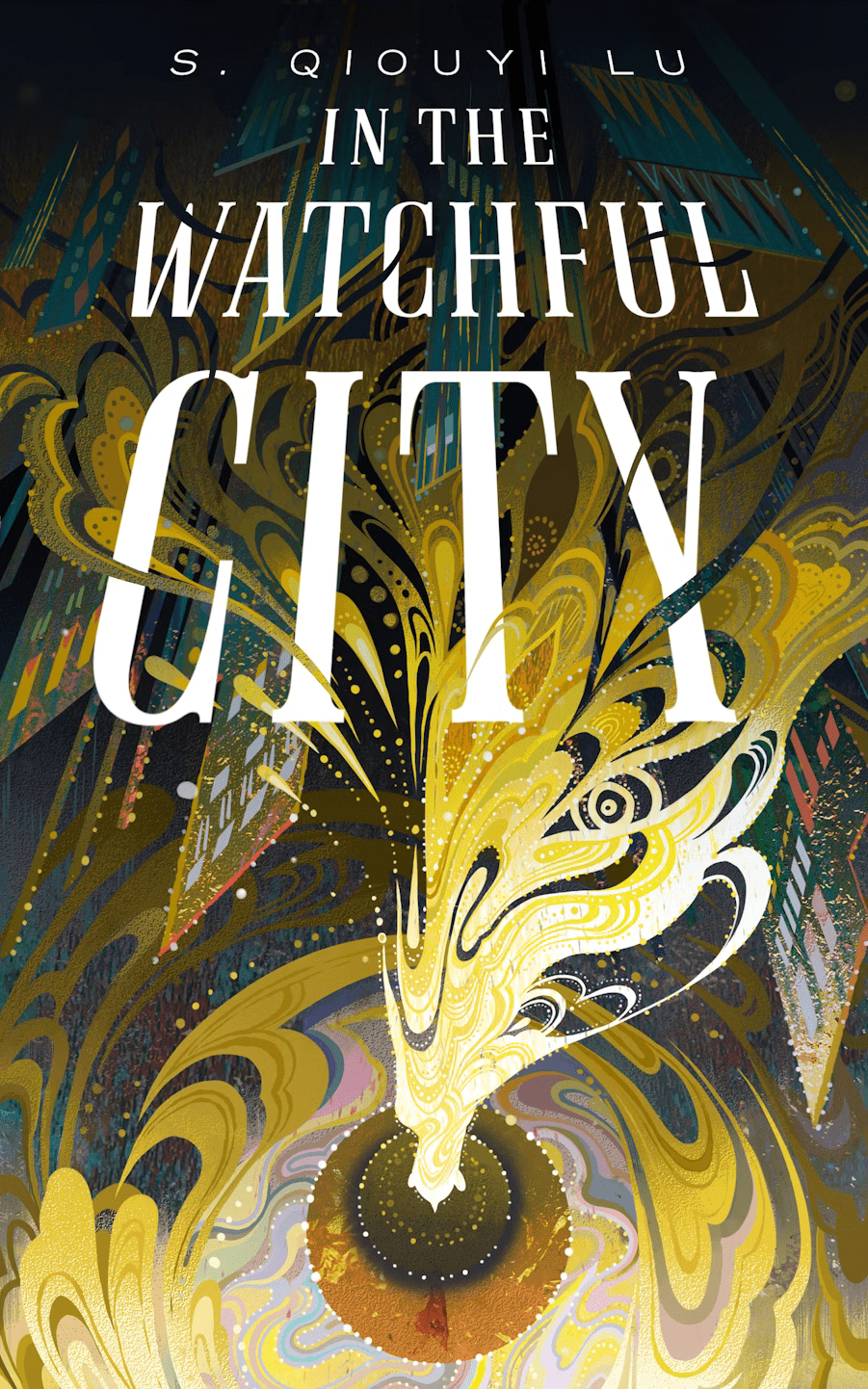 In the Watchful City by S. Qiouyi Lu Cover Art